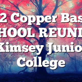 7/2 Copper Basin SCHOOL REUNION Kimsey Junior College
