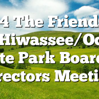 6/14 The Friends of the Hiwassee/Ocoee State Park Board of Directors Meeting