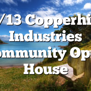 8/13 Copperhill Industries Community Open House