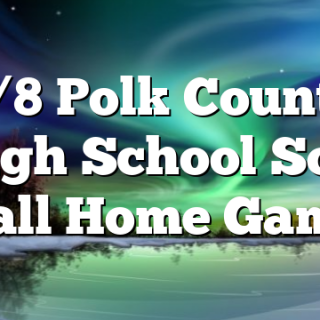 8/8 Polk County High School Soft Ball Home Game