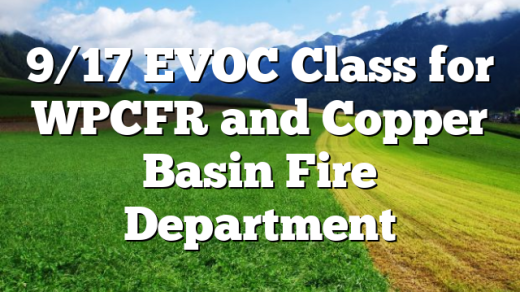 9/17 EVOC Class for WPCFR and Copper Basin Fire Department