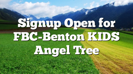 Signup Open for FBC-Benton KIDS Angel Tree