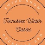 Tennessee Winter Classic Seeking Vendors for Swine Show
