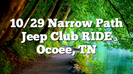 10/29 Narrow Path Jeep Club RIDE Ocoee, TN
