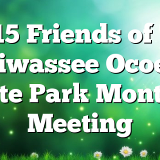 11/15 Friends of The Hiwassee Ocoee State Park Monthly Meeting
