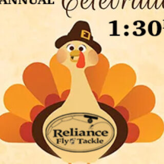 11/24 Friendsgiving @ Reliance Fly & Tackle