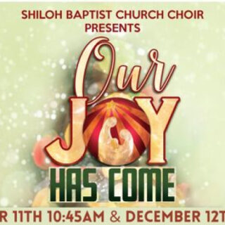 12/11-12 Our Joy Has Come Shiloh Baptist Church Ocoee, TN