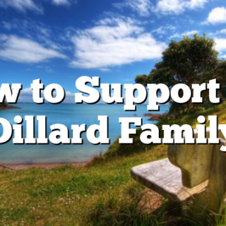 How to Support the Dillard Family