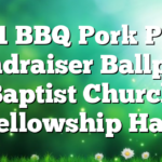 1/21 BBQ Pork Plate Fundraiser Ballplay Baptist Church Fellowship Hall