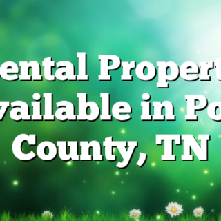 Rental Property Available in Polk County, TN