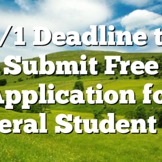 3/1 Deadline to Submit Free Application for Federal Student Aid