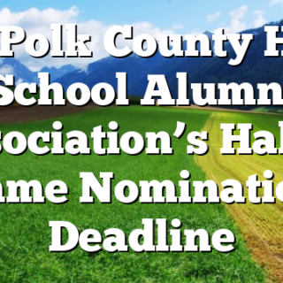 4/1 Polk County High School Alumni Association’s Hall of Fame Nomination Deadline