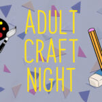4/23 West Polk Public Library Adult Craft Night