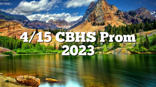 4/15 CBHS Prom 2023