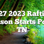 5/27 2023 Rafting Season Starts Polk, TN