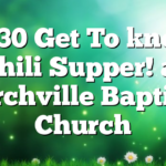 5/30 Get To know Chili Supper! at Archville Baptist Church
