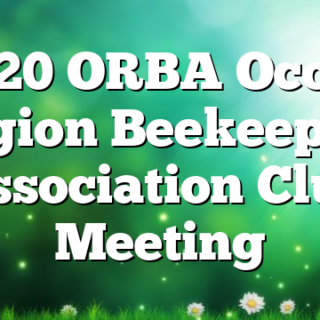 6/20 ORBA Ocoee Region Beekeepers Association Club Meeting