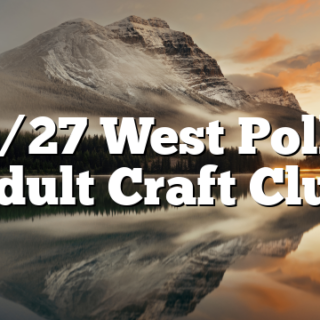 6/27 West Polk Adult Craft Club