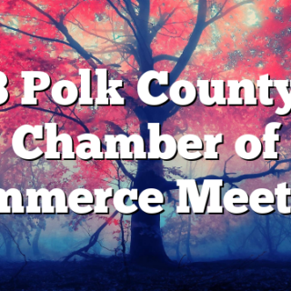 6/13 Polk County TN Chamber of Commerce Meeting