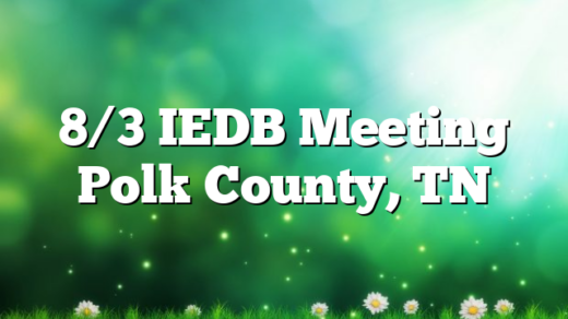 8/3 IEDB Meeting Polk County, TN