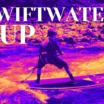 8/26 Intro to Swiftwater Paddle Boarding (SUP)