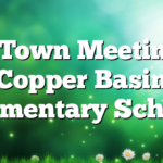 9/7 Town Meeting at Copper Basin Elementary School