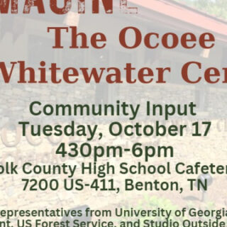 10/17 Community Input Meeting for the Reimagination of the Ocoee Whitewater Center