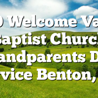 9/10 Welcome Valley Baptist Church Grandparents Day Service Benton, TN