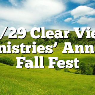 10/29 Clear View Ministries’ Annual Fall Fest