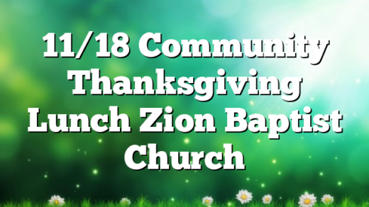 11/18 Community Thanksgiving Lunch Zion Baptist Church