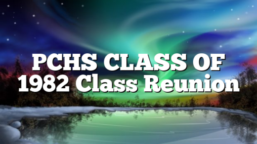 PCHS CLASS OF 1982 Class Reunion