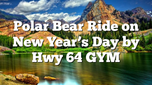 Polar Bear Ride on New Year’s Day by Hwy 64 GYM