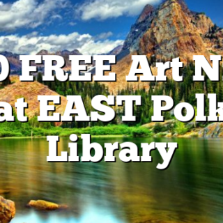 1/30 FREE Art Night at EAST Polk Library