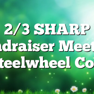 2/3 SHARP Fundraiser Meeting at Steelwheel Corner
