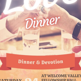 2/24 Love Dinner Welcome Valley Baptist Church