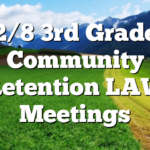 2/8 3rd Grade Community Retention LAW Meetings
