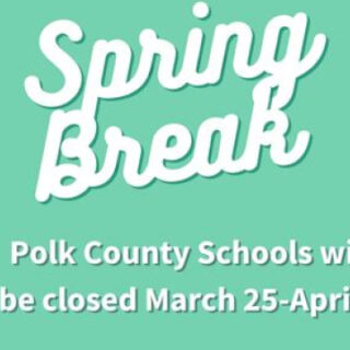 3/25 Polk Schools Spring Break Begins