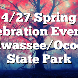 4/27 Spring Celebration Event at Hiwassee/Ocoee State Park