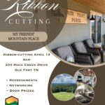 4/19 My Friends’ Mountain Place Ribbon Cutting Old Fort, TN