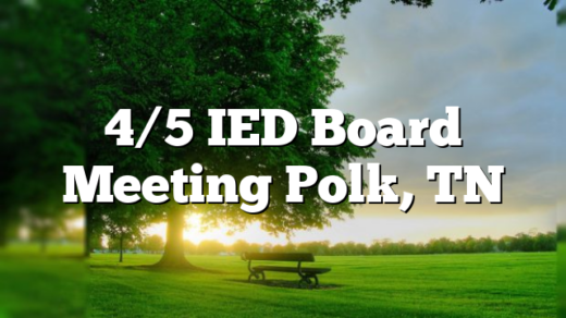 4/5 IED Board Meeting Polk, TN