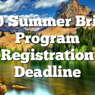 5/10 Summer Bridge Program Registration Deadline