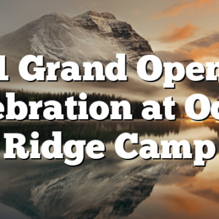 5/11 Grand Opening Celebration at Ocoee Ridge Camp