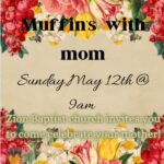 5/12 Muffins with Mom at Zion Baptist Church