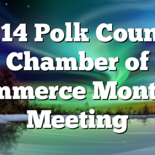 5/14 Polk County Chamber of Commerce Monthly Meeting