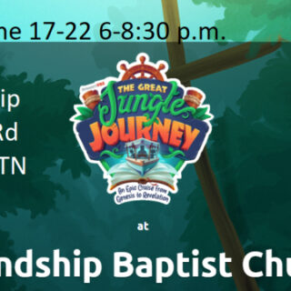 6/17-22 Friendship Baptist Church VBS