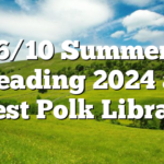 6/10 Summer Reading 2024 at West Polk Library