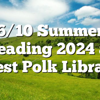 6/10 Summer Reading 2024 at West Polk Library