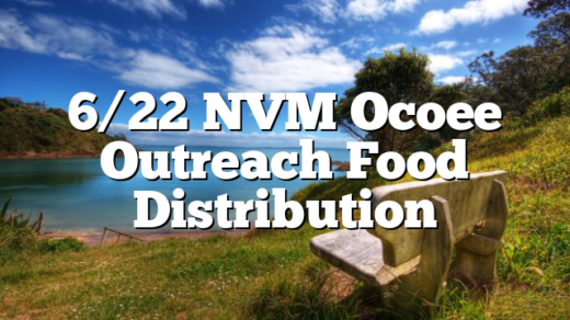 6/22 NVM Ocoee Outreach Food Distribution