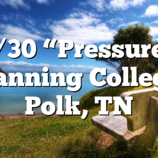 7/30 “Pressure” Canning College Polk, TN