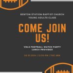 8/31 Vols Watch Party Benton Station Baptist